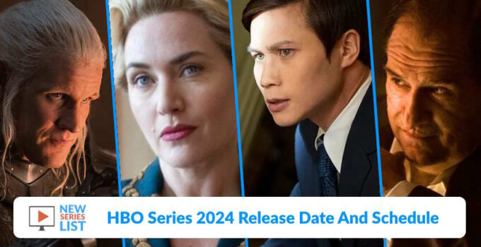 HBO Series 2024 Release Date / New HBO Series Schedule Calendar