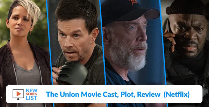 The Union Movie Cast, Plot, Review and News (Netflix)